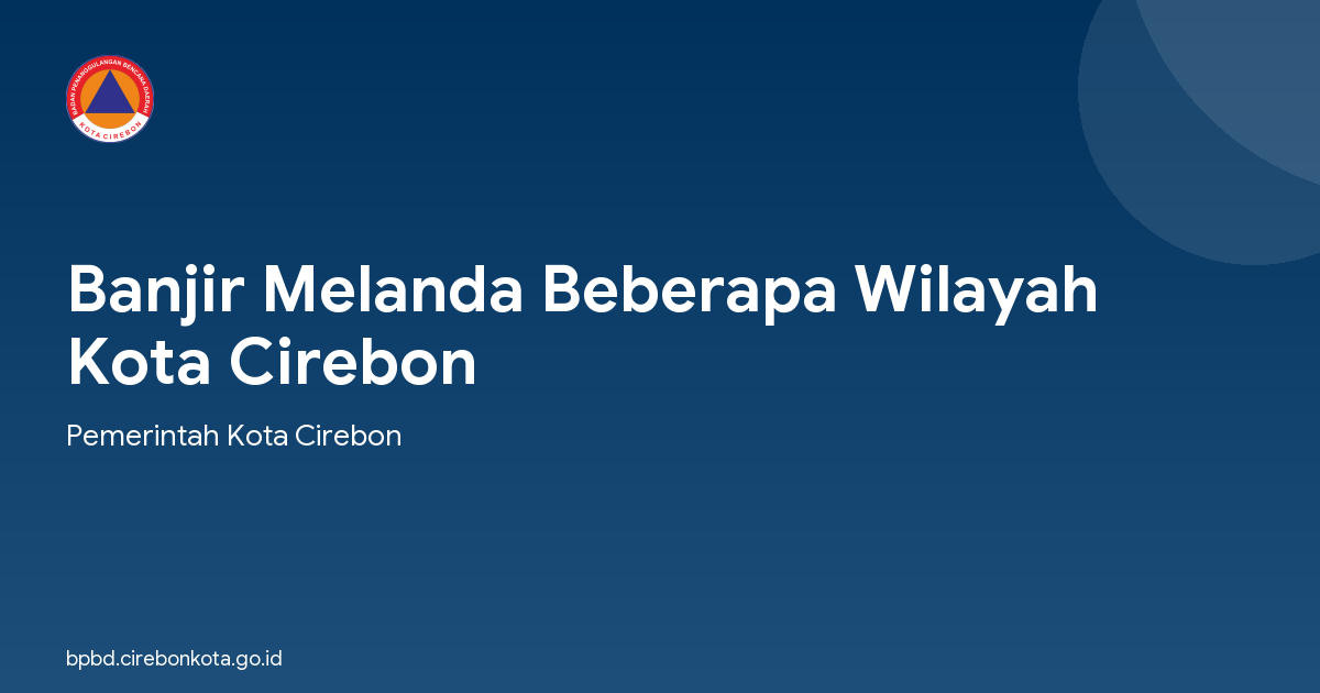 Banjir Melanda Beberapa Wilayah Kota Cirebon