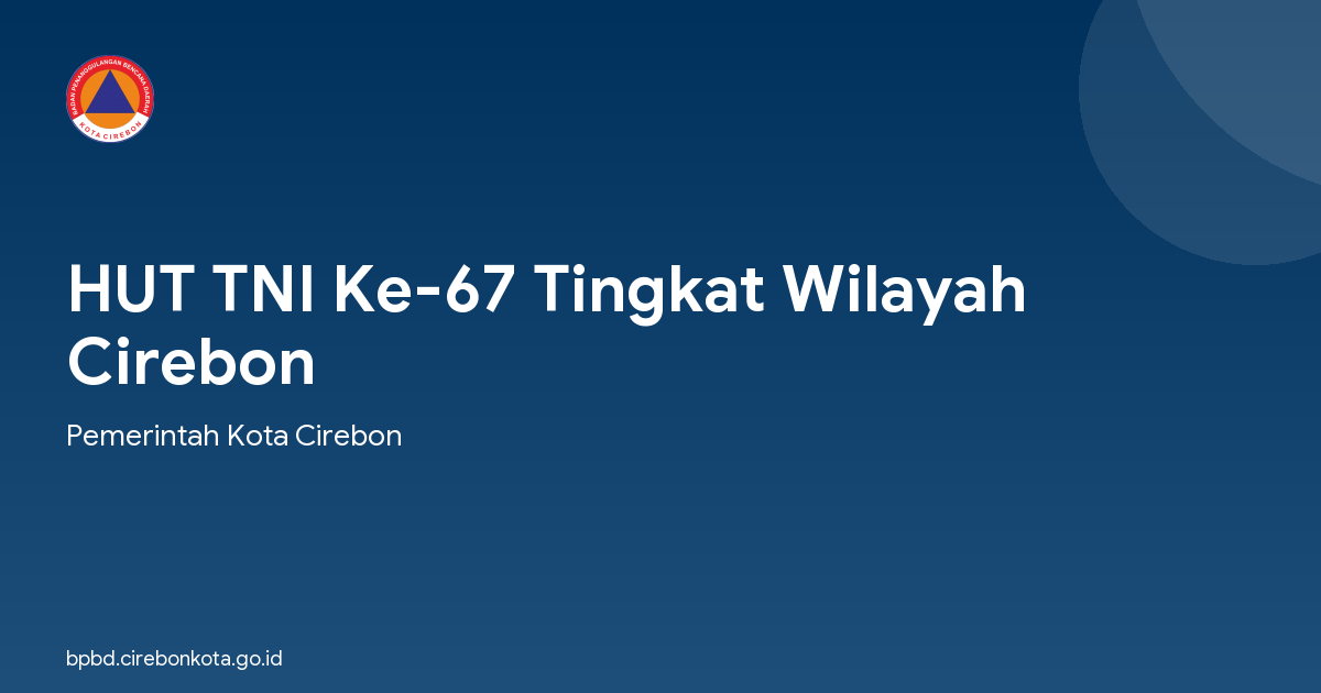 HUT TNI Ke-67 Tingkat Wilayah Cirebon