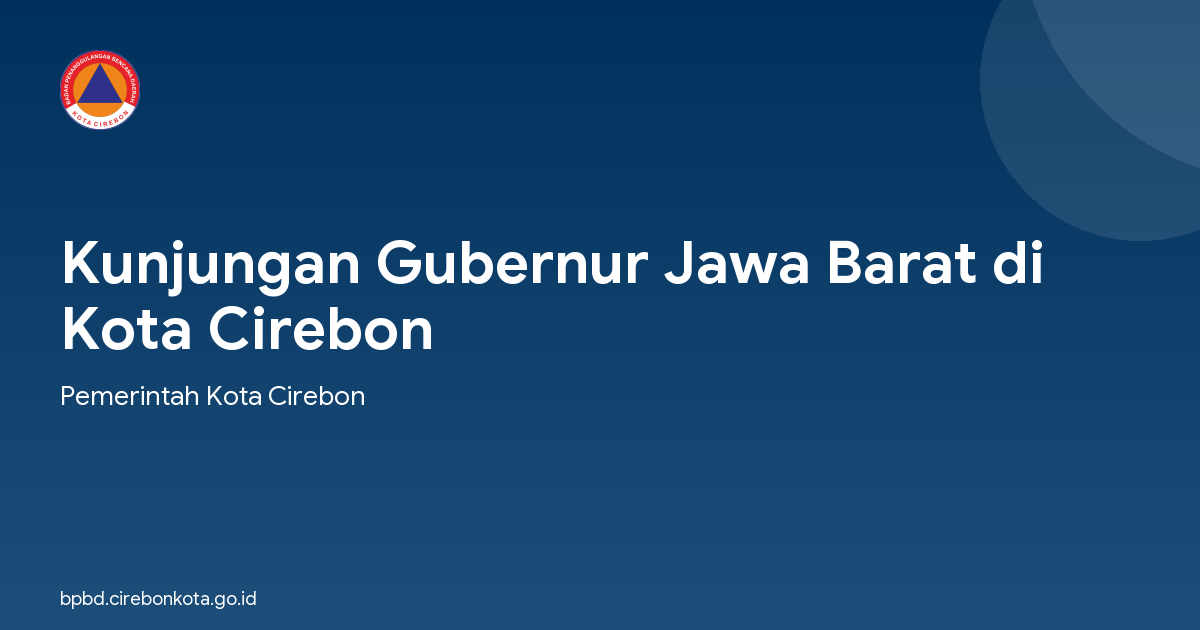 Kunjungan Gubernur Jawa Barat di Kota Cirebon