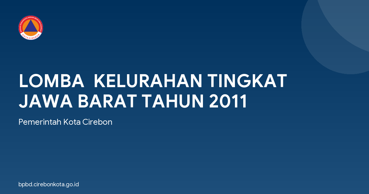 LOMBA  KELURAHAN TINGKAT JAWA BARAT TAHUN 2011