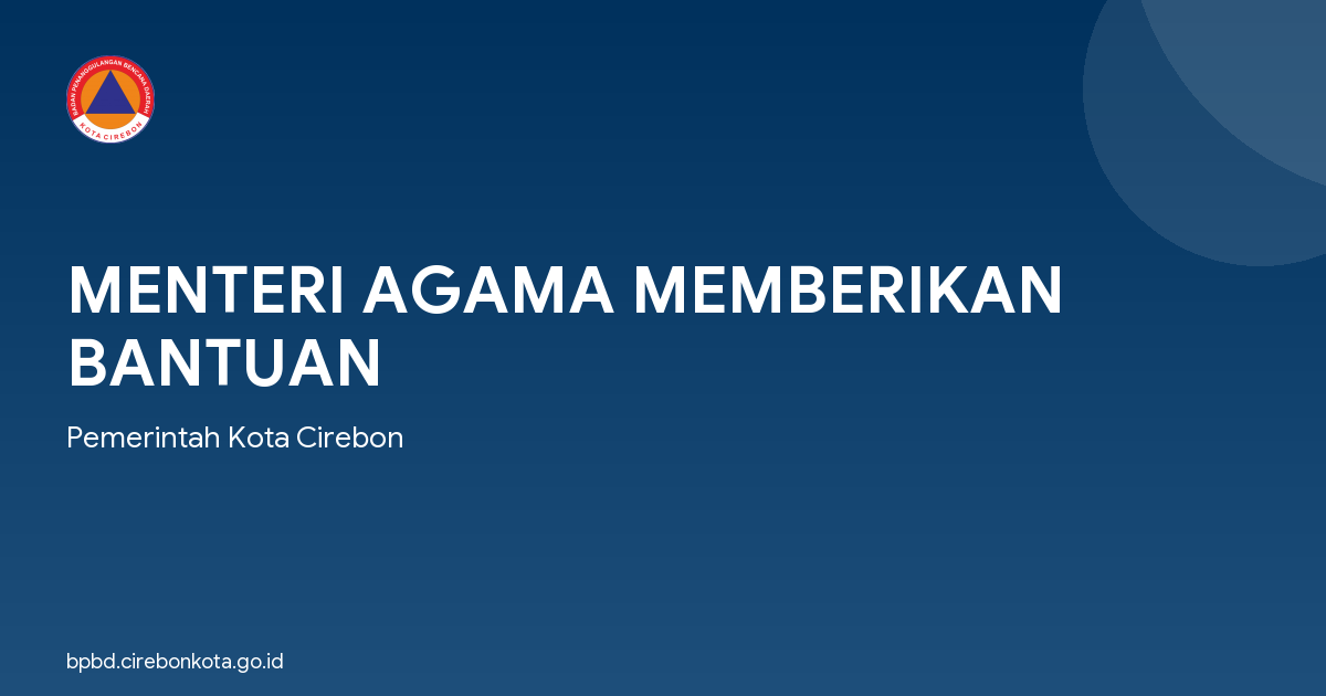 MENTERI AGAMA MEMBERIKAN BANTUAN