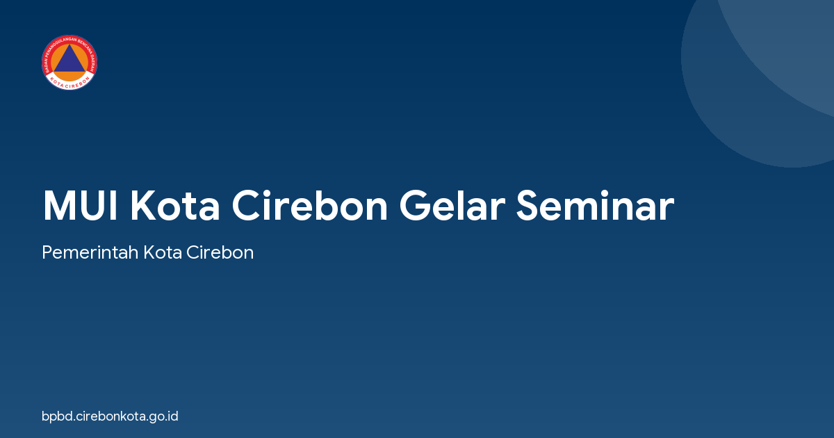 MUI Kota Cirebon Gelar Seminar