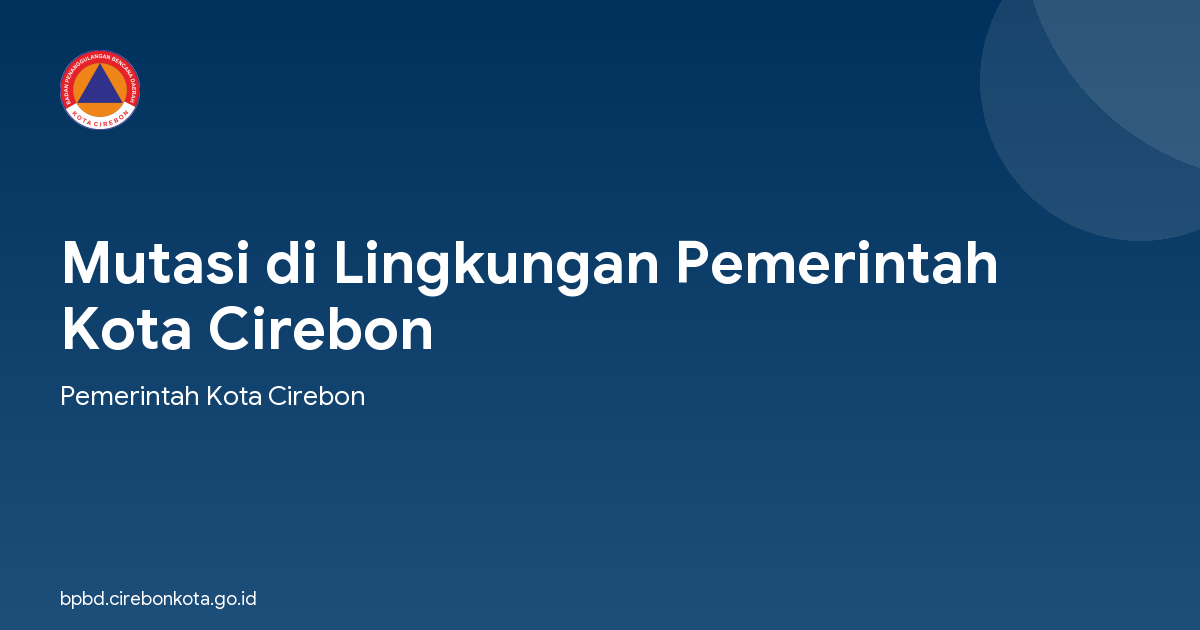Mutasi di Lingkungan Pemerintah Kota Cirebon