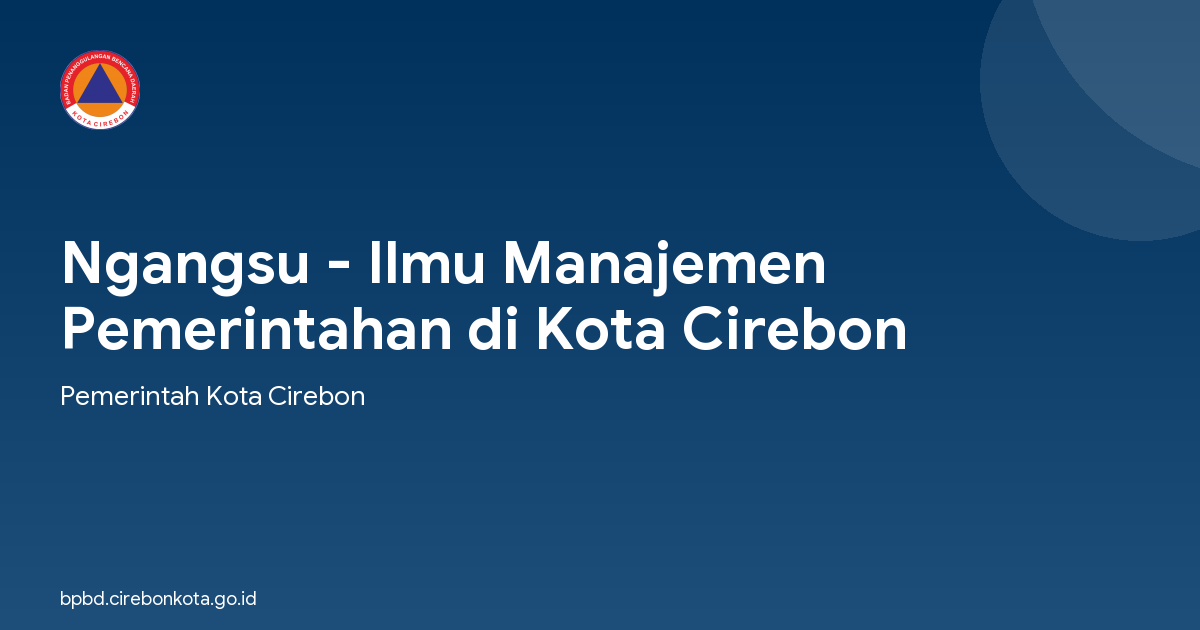 Ngangsu - Ilmu Manajemen Pemerintahan di Kota Cirebon