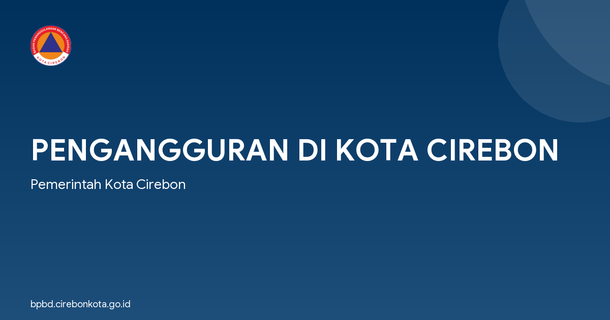 PENGANGGURAN DI KOTA CIREBON