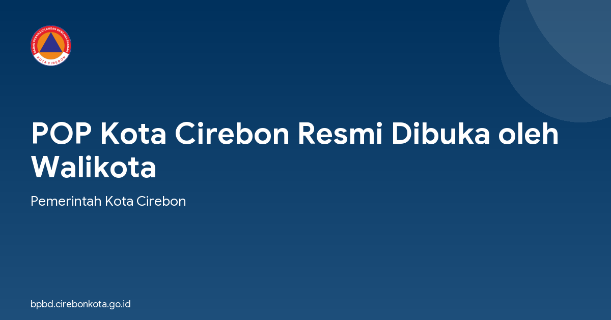 POP Kota Cirebon Resmi Dibuka oleh Walikota