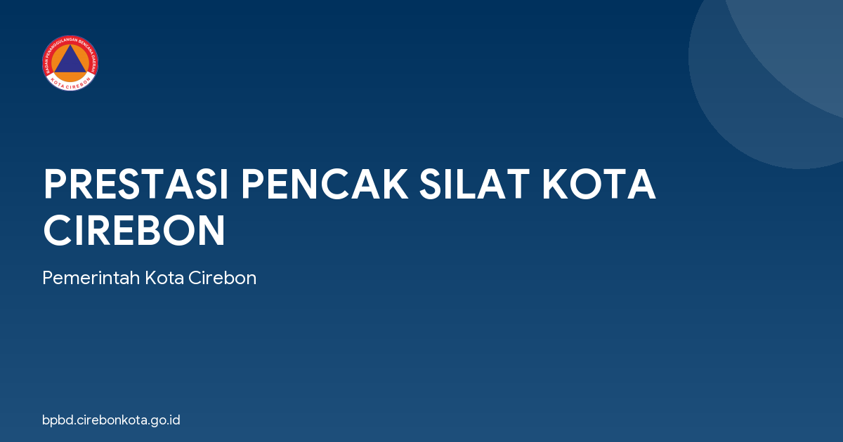 PRESTASI PENCAK SILAT KOTA CIREBON