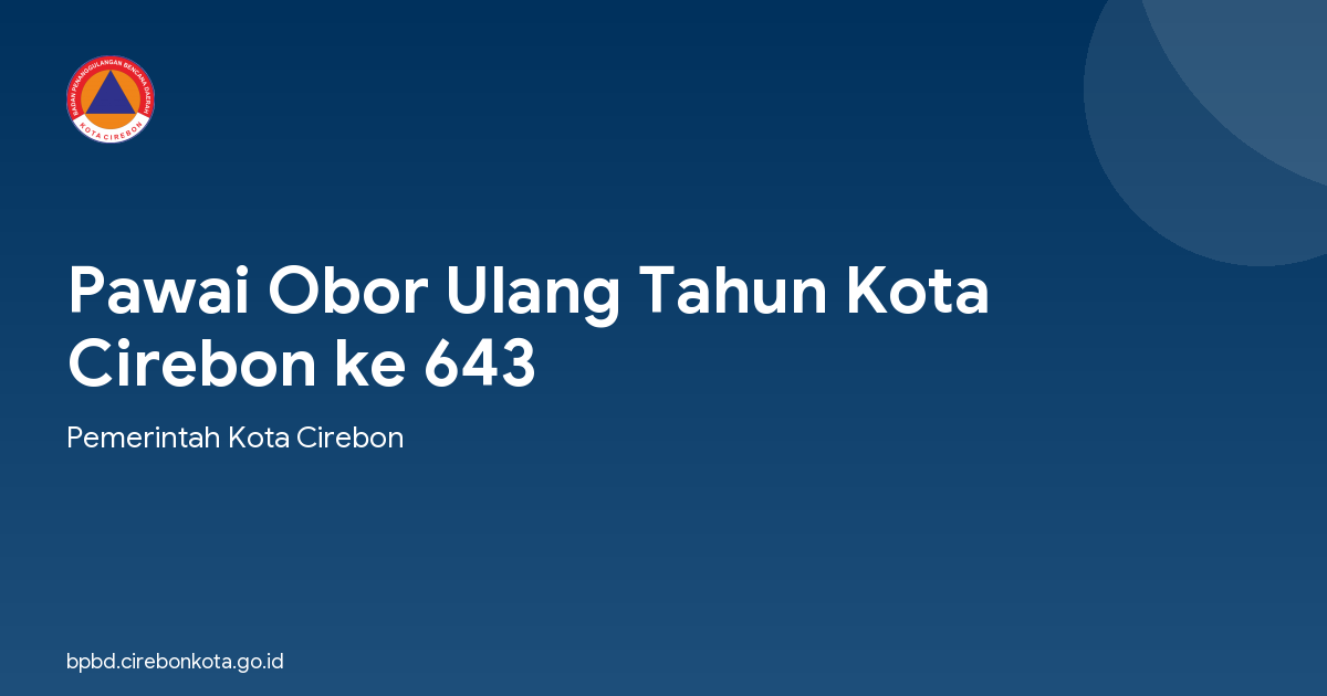 Pawai Obor Ulang Tahun Kota Cirebon ke 643