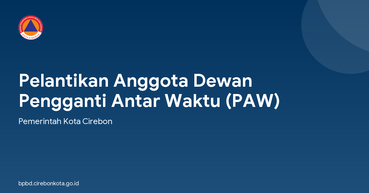 Pelantikan Anggota Dewan Pengganti Antar Waktu (PAW)