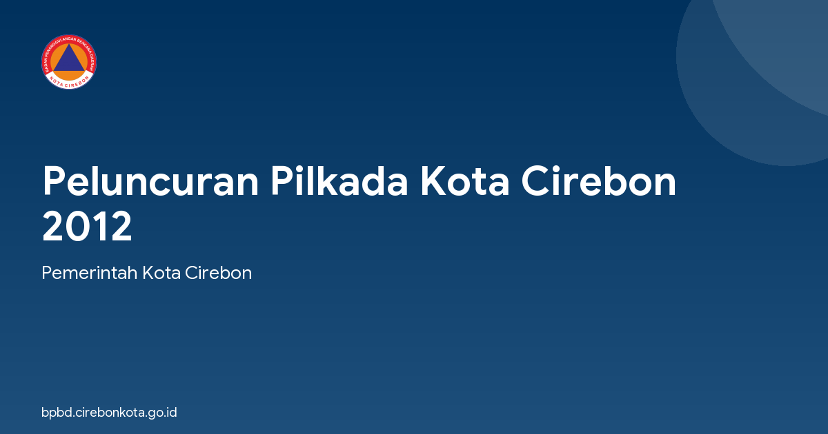 Peluncuran Pilkada Kota Cirebon 2012
