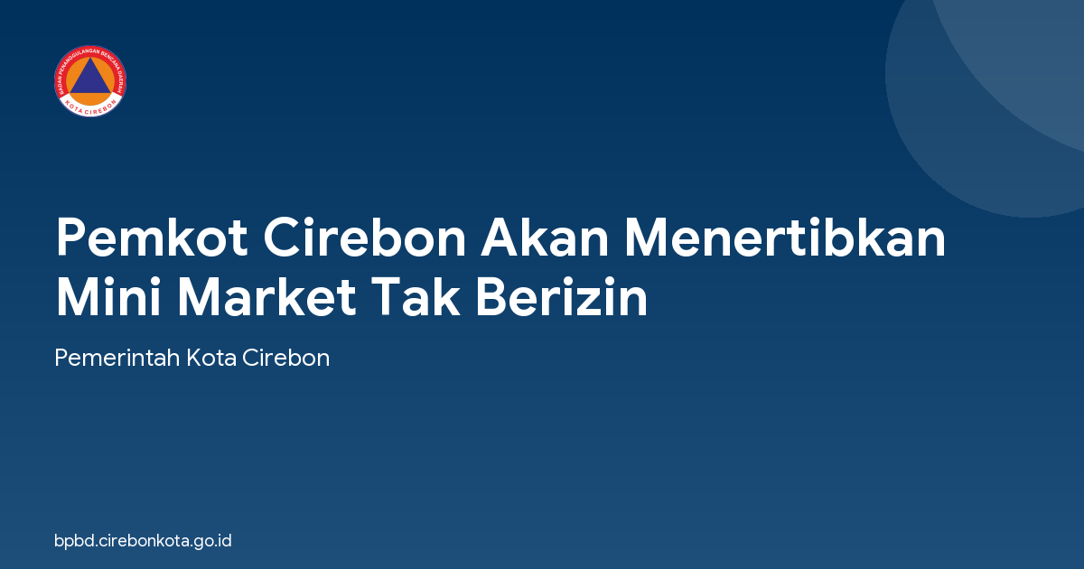 Pemkot Cirebon Akan Menertibkan Mini Market Tak Berizin