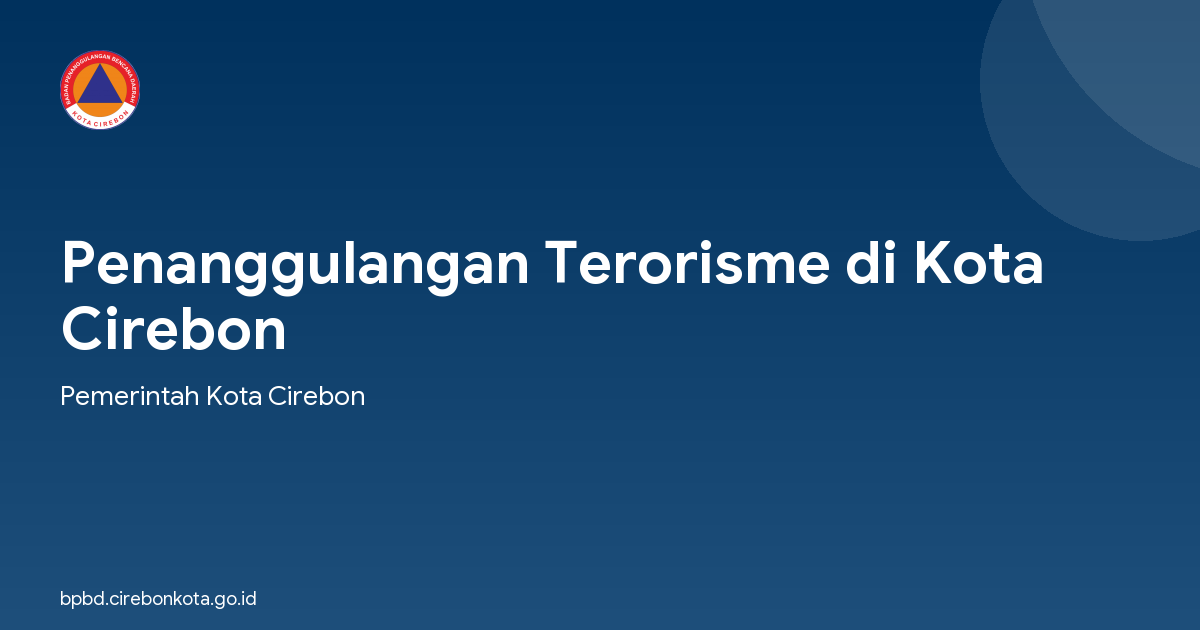 Penanggulangan Terorisme di Kota Cirebon