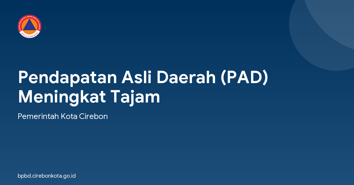 Pendapatan Asli Daerah (PAD) Meningkat Tajam