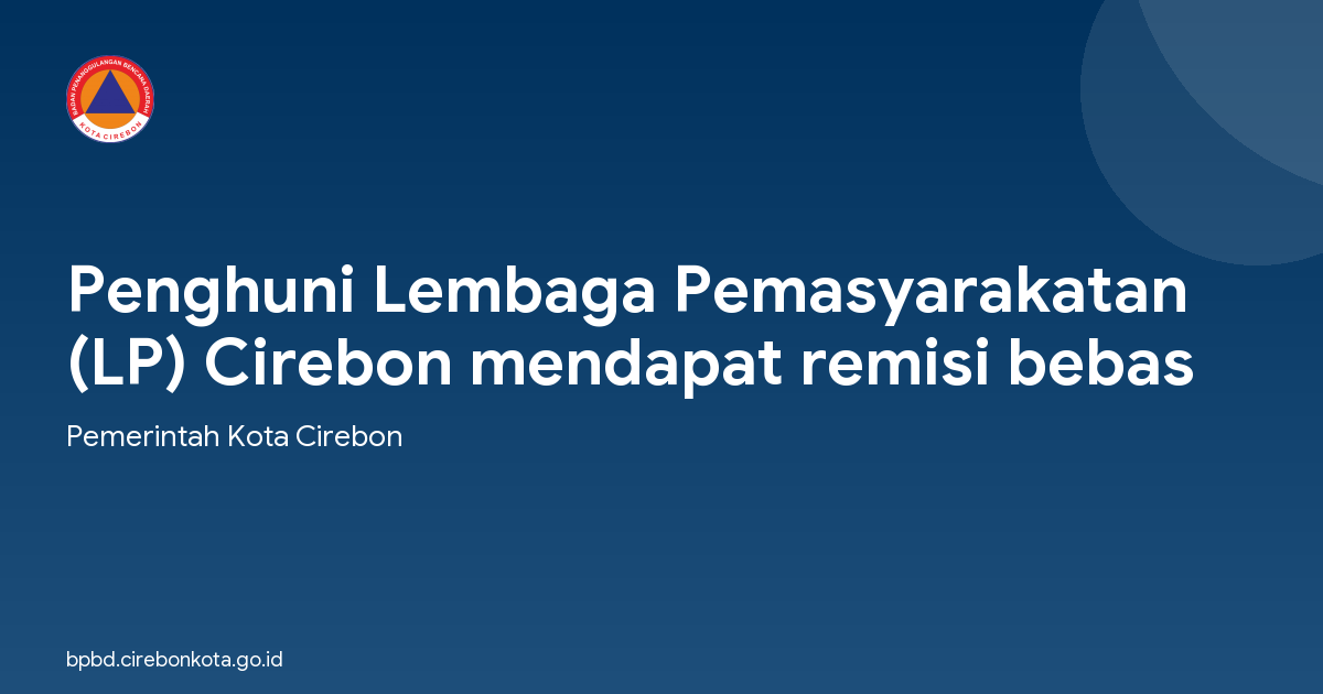 Penghuni Lembaga Pemasyarakatan (LP) Cirebon mendapat remisi bebas