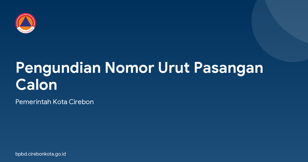Pengundian Nomor Urut Pasangan Calon