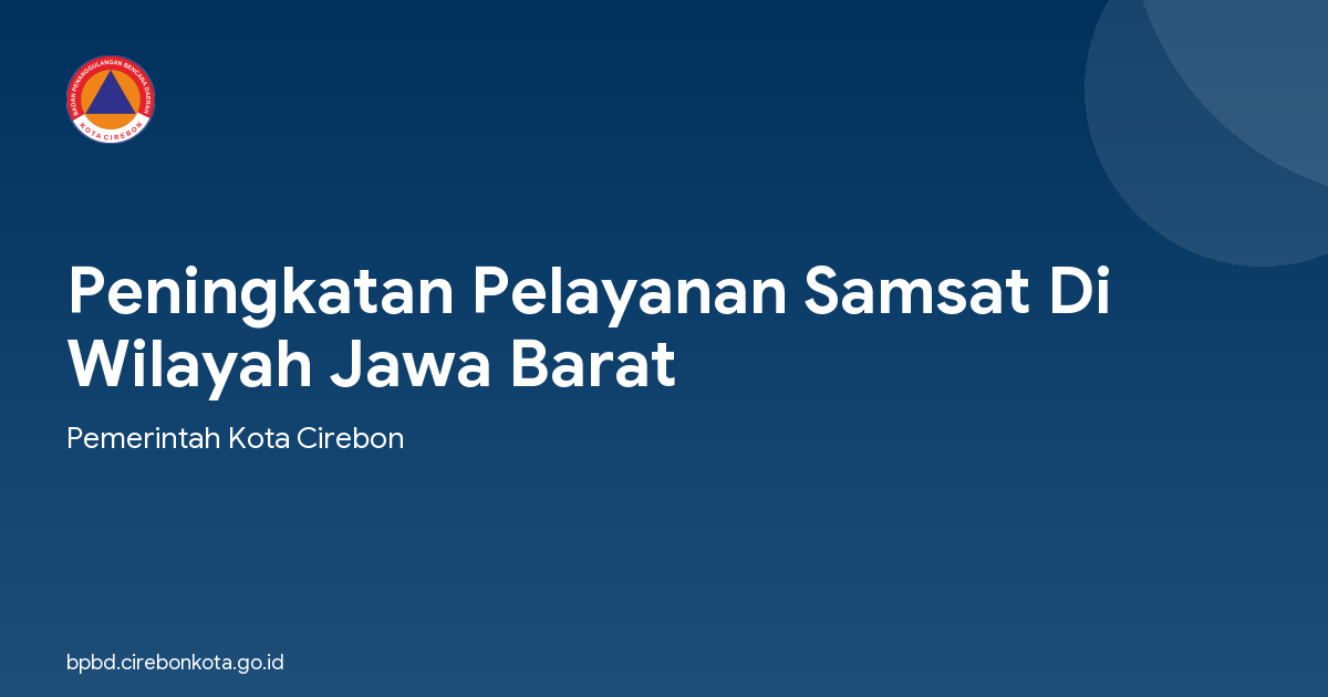 Peningkatan Pelayanan Samsat Di Wilayah Jawa Barat