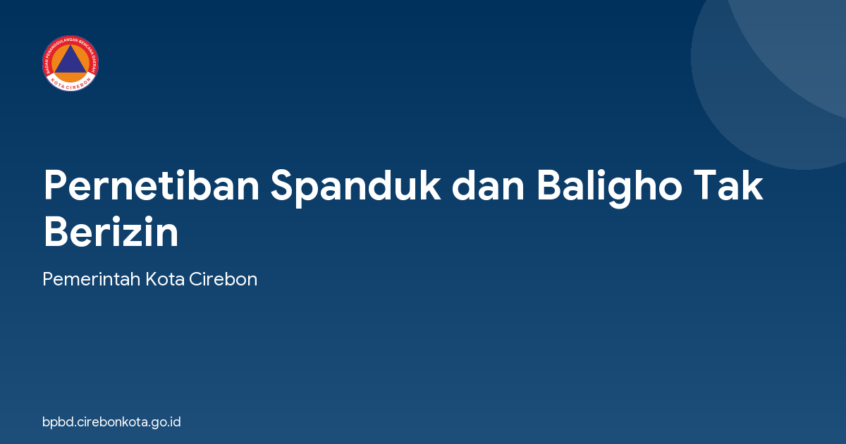 Pernetiban Spanduk dan Baligho Tak Berizin