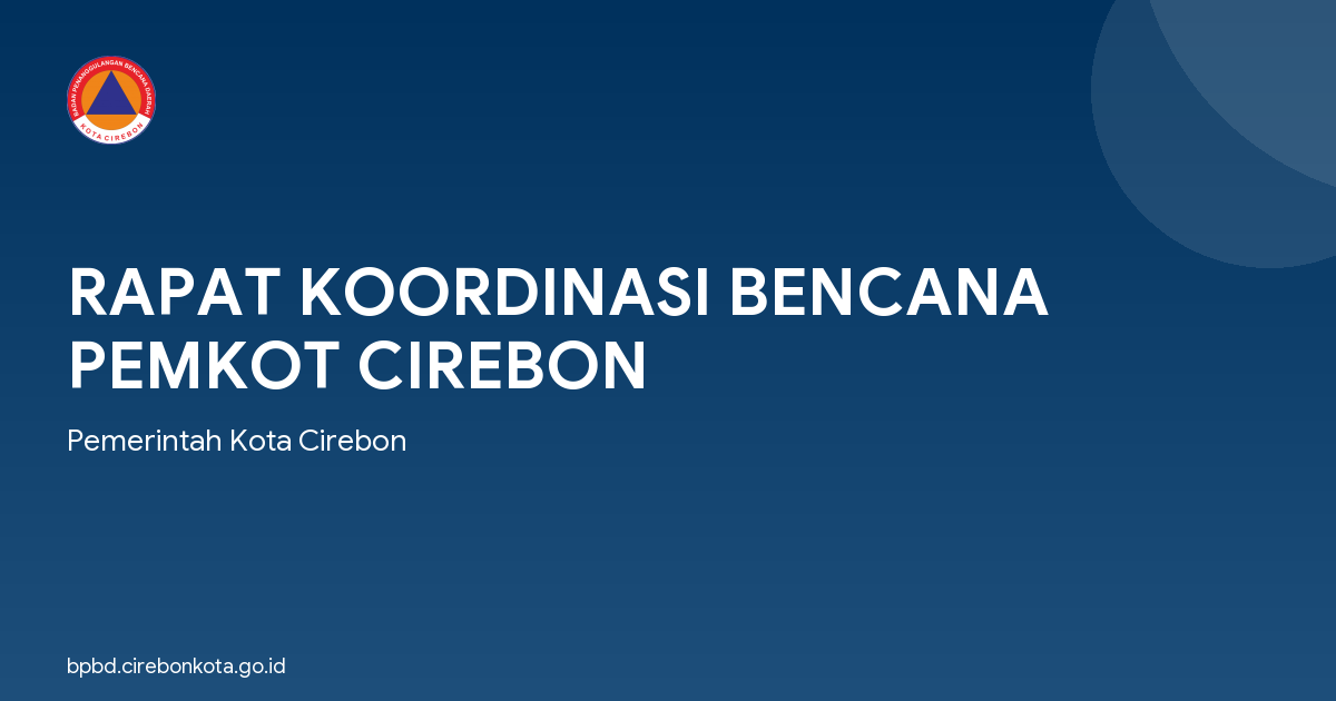 RAPAT KOORDINASI BENCANA PEMKOT CIREBON