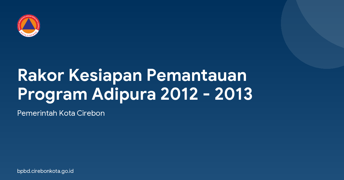 Rakor Kesiapan Pemantauan Program Adipura 2012 - 2013
