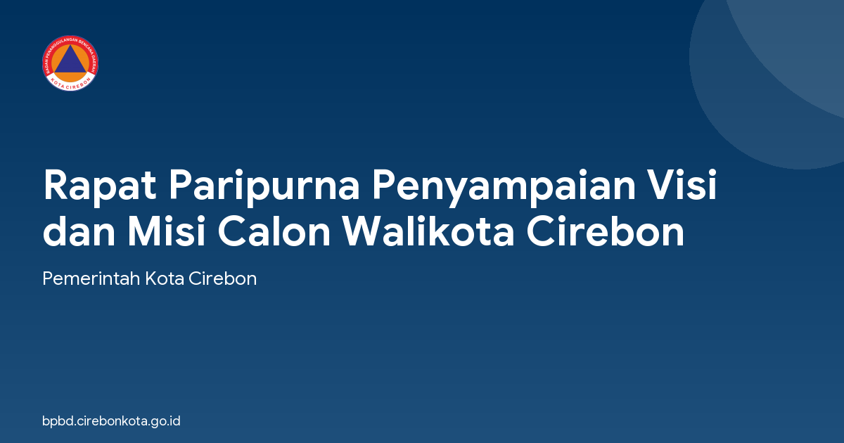 Rapat Paripurna Penyampaian Visi dan Misi Calon Walikota Cirebon