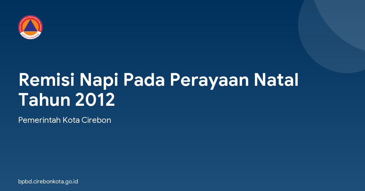 Remisi Napi Pada Perayaan Natal Tahun 2012