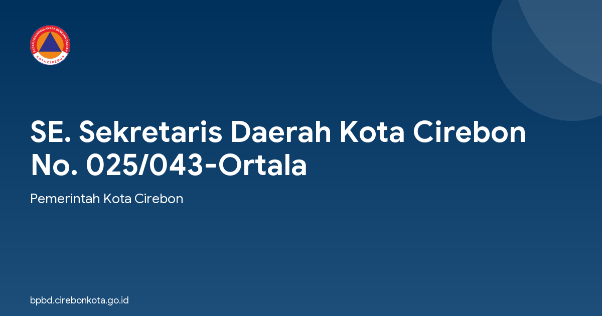 SE. Sekretaris Daerah Kota Cirebon No. 025/043-Ortala