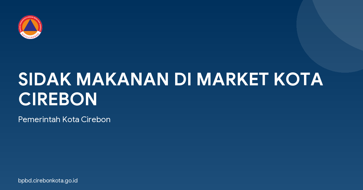 SIDAK MAKANAN DI MARKET KOTA CIREBON