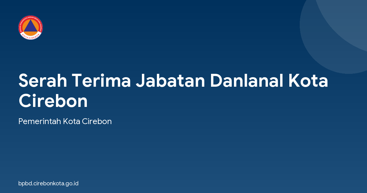 Serah Terima Jabatan Danlanal Kota Cirebon