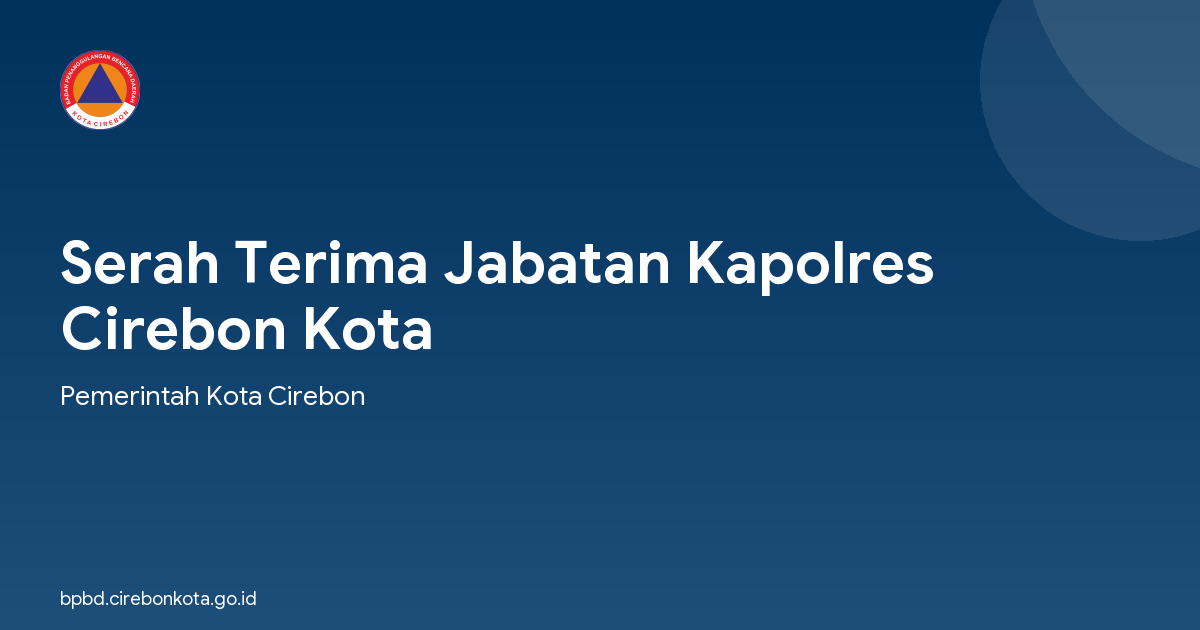 Serah Terima Jabatan Kapolres Cirebon Kota