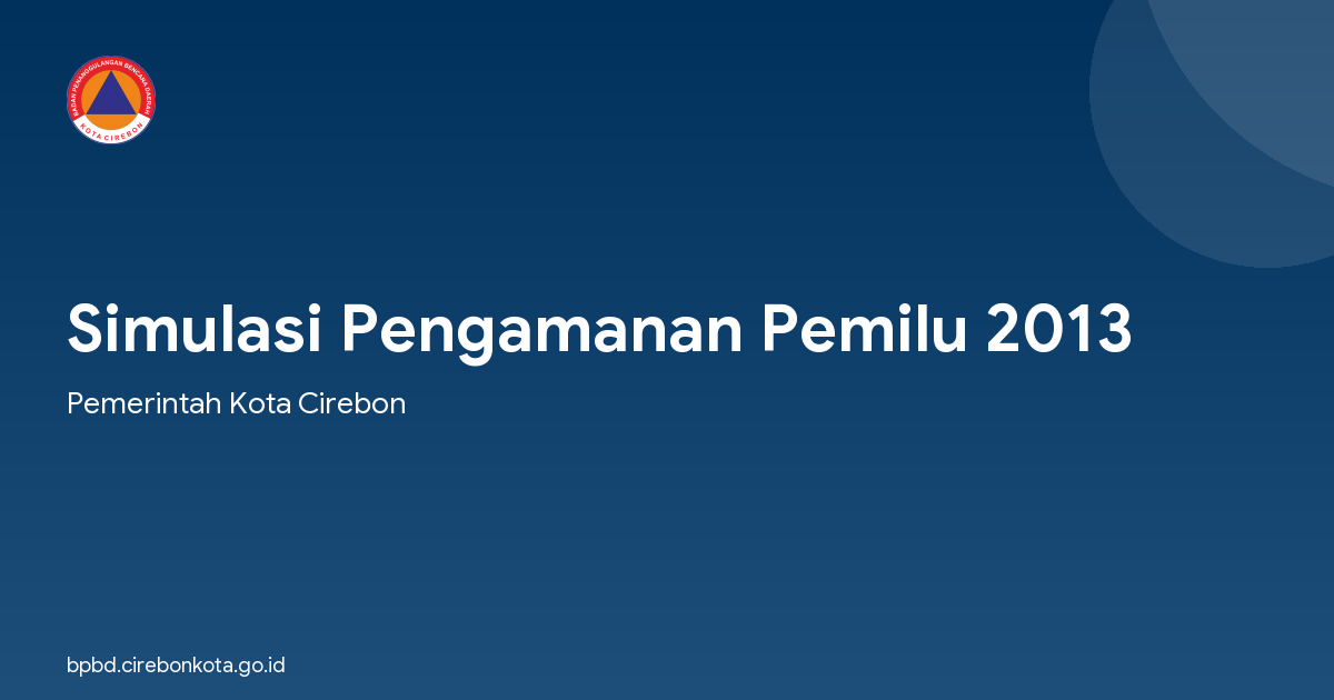 Simulasi Pengamanan Pemilu 2013