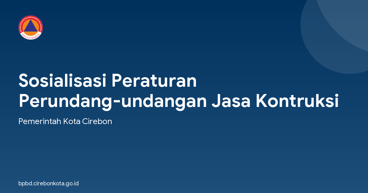 Sosialisasi Peraturan Perundang-undangan Jasa Kontruksi