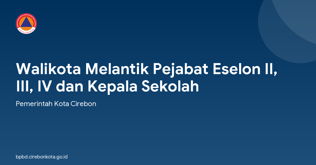 Walikota Melantik Pejabat Eselon II, III, IV dan Kepala Sekolah