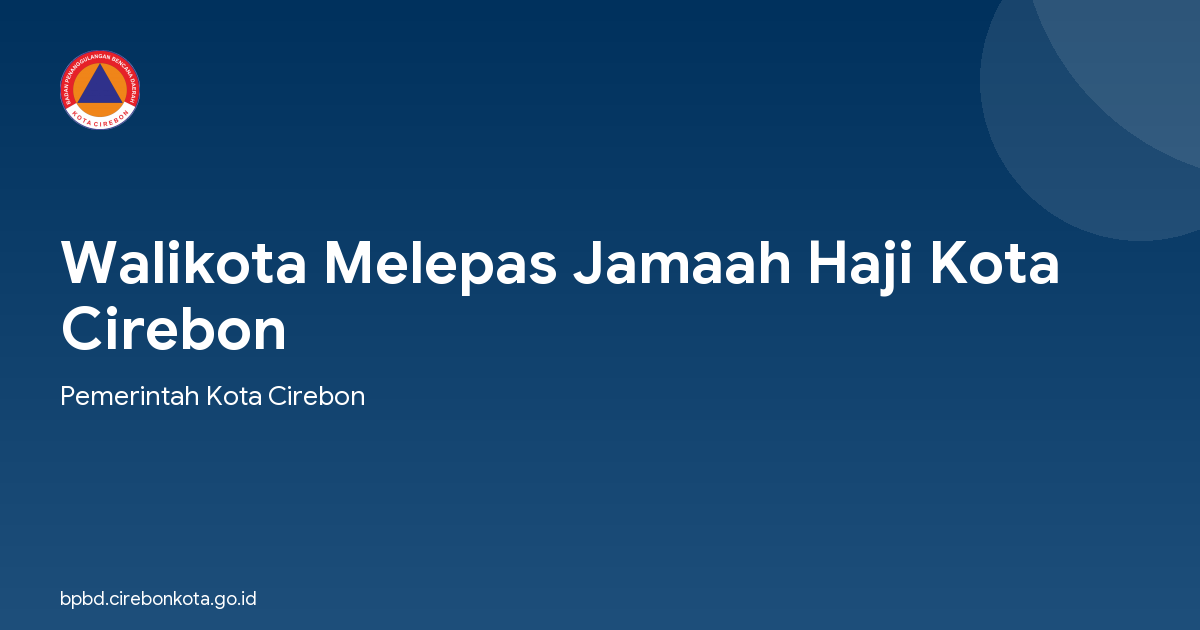 Walikota Melepas Jamaah Haji Kota Cirebon