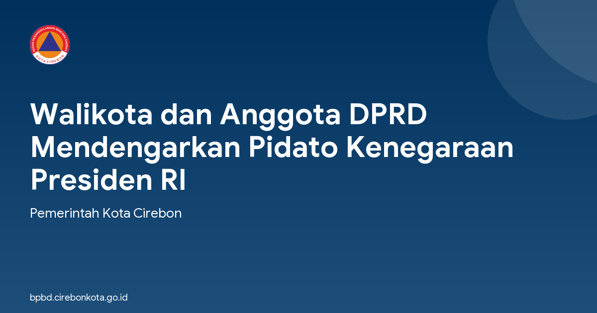 Walikota dan Anggota DPRD Mendengarkan Pidato Kenegaraan Presiden RI