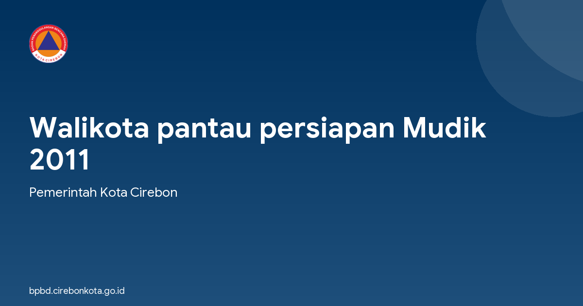 Walikota pantau persiapan Mudik 2011