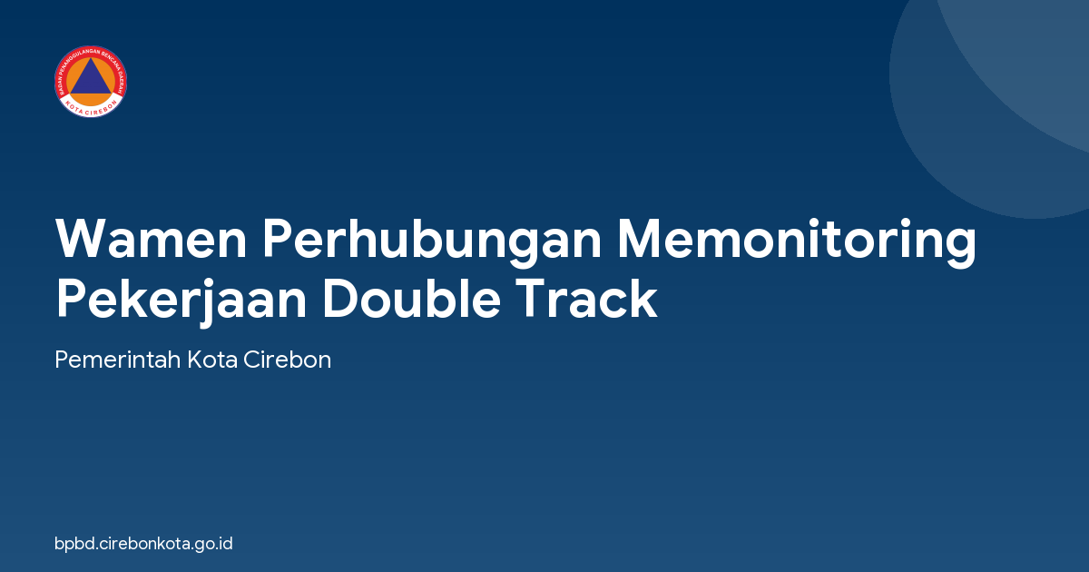 Wamen Perhubungan Memonitoring Pekerjaan Double Track